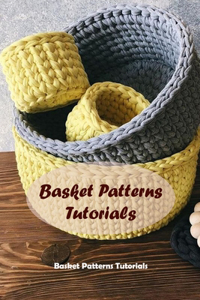 Basket Patterns Tutorials