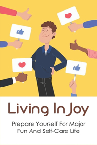 Living In Joy