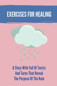 Exercises For Healing