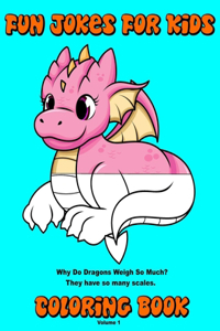 Fun Jokes For Kids Coloring Book
