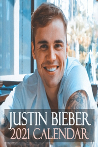 Justin Bieber 2021 Calendar