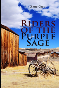 Riders of the Purple Sage annotated