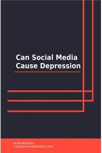 Can Social Media Cause Depression