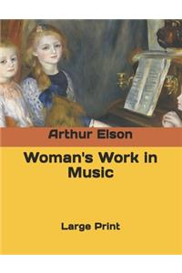 Woman's Work in Music