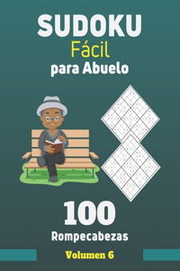 Sudoku Fácil para Abuelo. 100 Rompecabezas Volumen 6