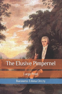 The Elusive Pimpernel