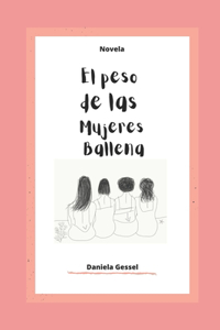 El peso de las mujeres ballena