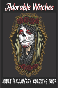 Adorable Witches-Adult Halloween Coloring Book