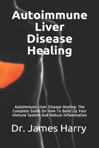 Autoimmune Liver Disease Healing