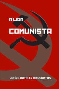 A Liga Comunista