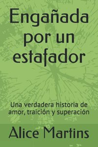 Engañada por un estafador