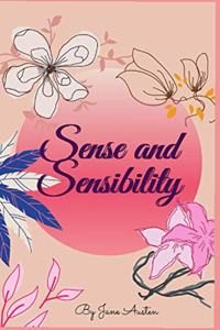 Sense and Sensibility - A story of Jane Austen