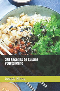 278 Recettes De Cuisine Vegetalienne