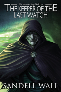 Keeper of the Last Watch