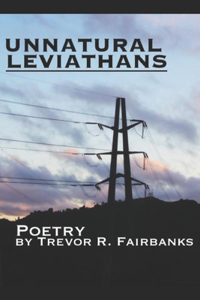 Unnatural Leviathans