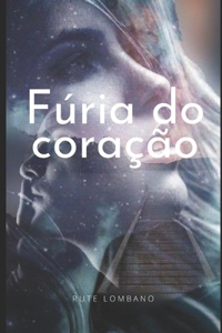 Fúria do coração