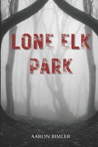 Lone Elk Park