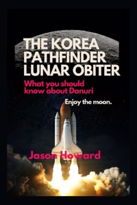 Korea Pathfinder Lunar Orbiter