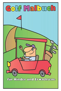 Golf Malbuch für Kinder und Erwachsene