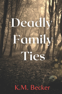 Deadly Family Ties