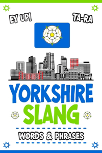 Yorkshire Slang Words & Phrases