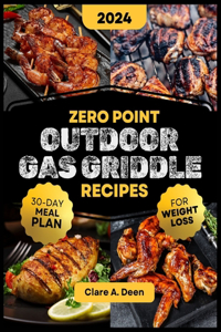Zero Point Outdoor Gas Griddle Recipes For Weight Loss