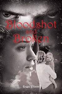 Bloodshot and Broken