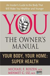 Your Body, Your Home