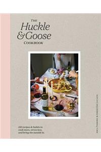 The Huckle & Goose Cookbook