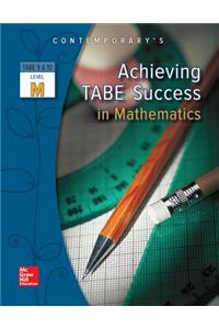 Achieving Tabe Success in Mathematics, Level M Workbook