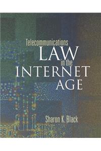 Telecommunications Law in the Internet Age