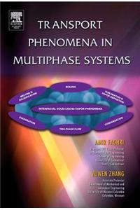 Transport Phenomena in Multiphase Systems