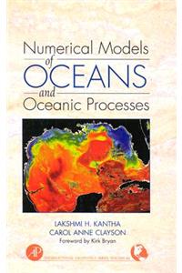 Numerical Models of Oceans and Oceanic Processes: Volume 66