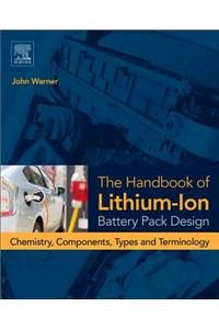 Handbook of Lithium-Ion Battery Pack Design