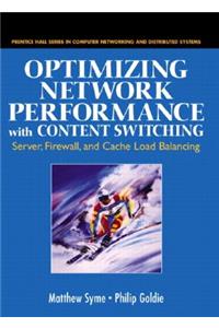 Optimizing Network Performance with Content Switching