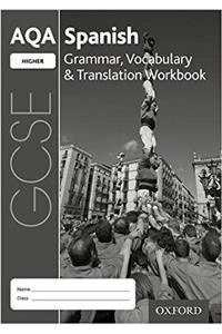 AQA GCSE Spanish Higher Grammar, Vocabulary & Translation Workbook 2016 specification (Pack of 8)