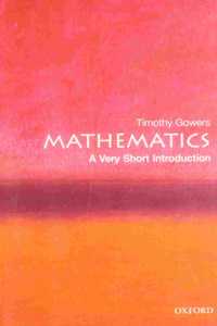 Mathematics: A Very Short Introduction: The Oxford Amnesty Lectures 1999