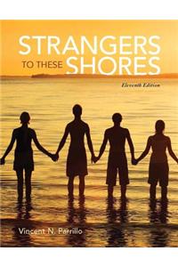 Strangers to These Shores Plus New Mysoclab with Pearson Etext -- Access Card Package