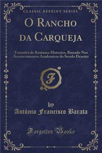 O Rancho Da Carqueja