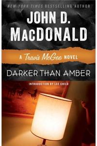 Darker Than Amber