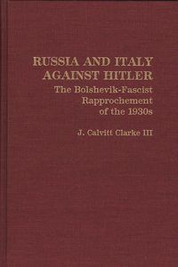 Russia and Italy Against Hitler
