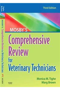 Mosby's Comprehensive Review for Veterinary Technicians - E-Book