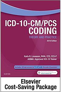 ICD-10-CM/Pcs Coding Theory and Practice 2018