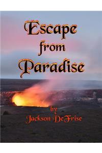 Escape from Paradise
