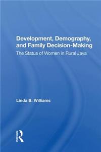 Development, Demography, and Family Decision-Making