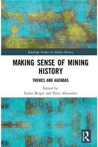 Making Sense of Mining History