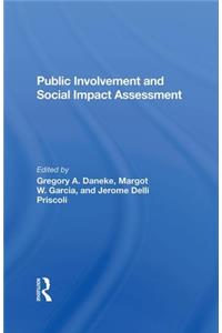 Public Involvement And Social Impact Assessment