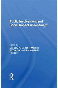 Public Involvement and Social Impact Assessment