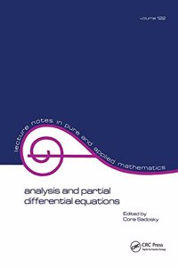 Analysis and Partial Differential Equations : A Collection of Papers Dedicated to Mischa Cotlar - [ Special indian Edition - Reprint Year: 2020 ]