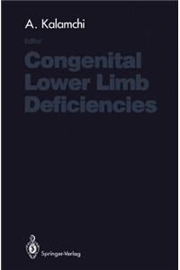 Congenital Lower Limb Deficiencies